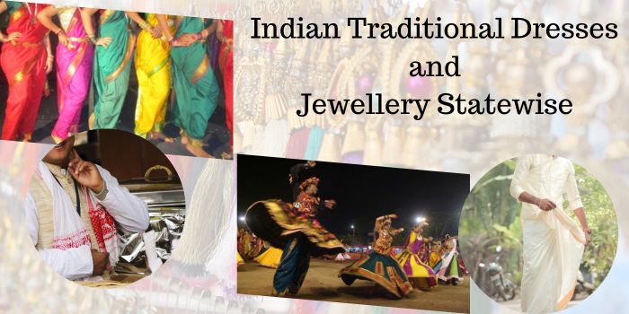 Different Types of Indian Traditional Dresses and Jewellery by States ...