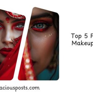 Top 5 Famous Bridal Makeup Packages in India