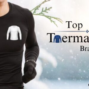 Best Thermal Wear Brands – Top Inner Wear Brands for Winter