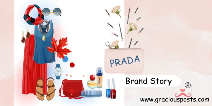 The History of Prada – Brand Story and Origin